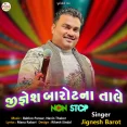 Jignesh Barotna Tale Nonstop - Jignesh Barot Jignesh Barotna Tale Nonstop - Jignesh Barot