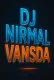 Dj Nirmal Vansda