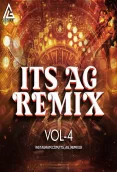 Its AG Remix Vol 4